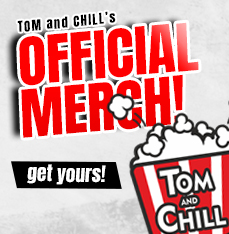 Tom & Chill Merch